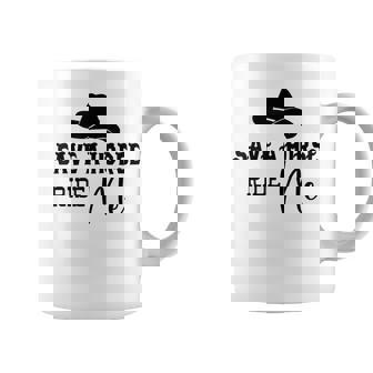 Cowgirl Save a Horse Ride a Cowboy Men Save a Horse Ride Me Coffee Mug | Mazezy