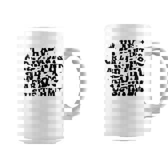 I Have Crazy Aunts And I'm Not Afraid To Use Them Aunt Coffee Mug | Mazezy