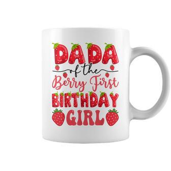 Dada Of The Berry First Birthday Girl Strawberry Lover Coffee Mug - Thegiftio