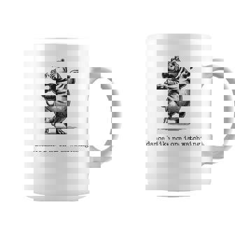 Dance Like No One Is Watching Famous Dance Sayings Music Premium Coffee Mug | Mazezy