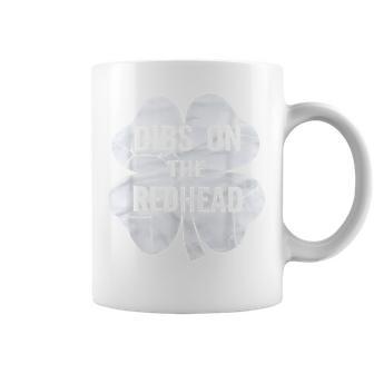 Dibs On The Redhead St Patrick's Day Coffee Mug - Monsterry