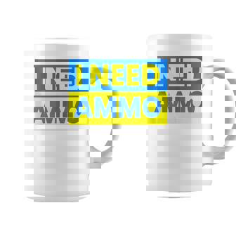 I Don't Need a Ride I Need Ammo Tank Top Coffee Mug | Mazezy