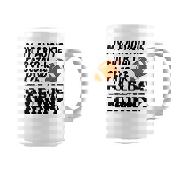 My Favorite Football Player Calls Me Nanny Grandma Coffee Mug | Mazezy