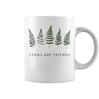 Ferns Are Friends Plant Lover Plant Enthusiasts Friends Coffee Mug - Thegiftio UK