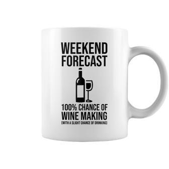 Weekend Forecast 100 Chance Of Wine Making Tank Top Coffee Mug | Mazezy