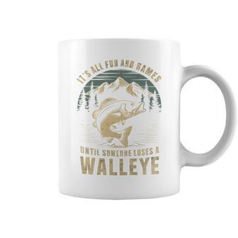 Fun And Games Until Someone Loses A Walleye Fishing Coffee Mug - Thegiftio UK