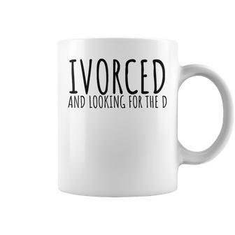 Saying Divorced Looking For The D Sarcasm Men Coffee Mug - Thegiftio UK