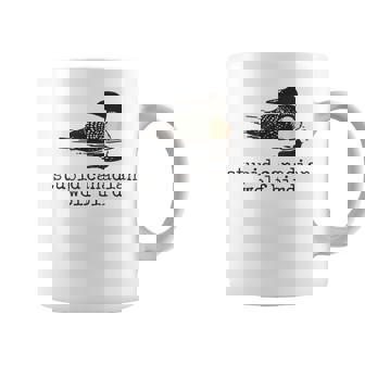 Stupid Canadian Wolf Bird Humor Quote Coffee Mug - Thegiftio