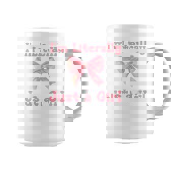 I'm Literally Just A Girl Pink Coquette Bow Ribbon Women Coffee Mug - Monsterry