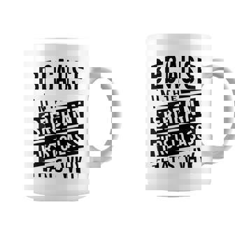 Because I'm The Sergeant First Class SFC That's Why NCO Coffee Mug | Mazezy