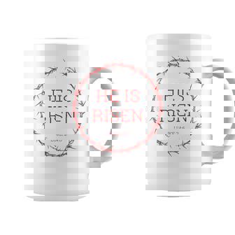 He Is Risen – イエス・キリストの復活イースター聖書の一節 コーヒーマグ - Kawaiitshirt