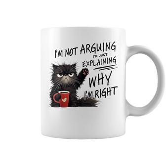 I´M Not Arguing I´M Just Explaining Why I´M Right Coffee Mug - Thegiftio UK