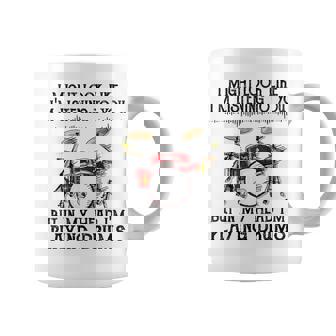 I Might Look Like I'm Listening To You But I'm Playing Drums Coffee Mug - Thegiftio