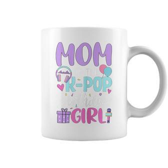Mom Of The K Pop Birthday Girl Korean Pop Birthday Party Coffee Mug - Thegiftio UK