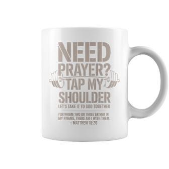 Need Prayer Tap My Shoulder Men's Christian Workout Lord Gym Coffee Mug - Thegiftio UK