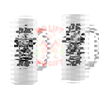 No Lift No Christmas Santa Gym Squat Weightlifting Coffee Mug | Mazezy
