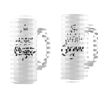 Ok But First Oregano Essential Oil Quote Custom Coffee Mug | Mazezy