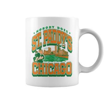 Patrick's Day Nobody Does St Paddy's Like Chicago Coffee Mug | Seseable CA