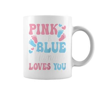 Pink Or Blue Mommy Loves You Cute Gender Reveal Mom Women Coffee Mug - Thegiftio