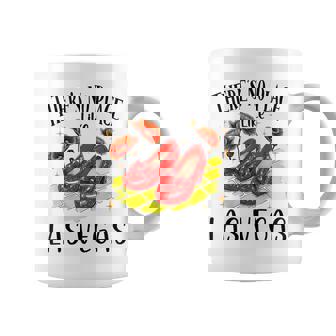 There's No Place Like Las Vegas Coffee Mug | Mazezy