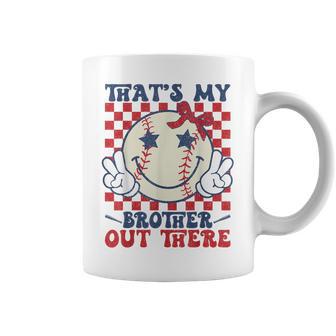Retro That's My Brother Out There Baseball Sister Mom Girl Coffee Mug - Thegiftio UK