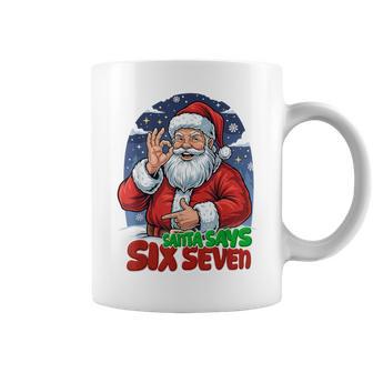 Santa Says Six Seven 6 7 Gen-Z Alpha Meme Slang Christmas Coffee Mug - Thegiftio UK