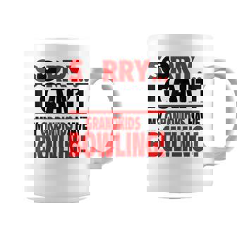 Sorry I Can't My Grandkids Have Bowling Coffee Mug | Mazezy