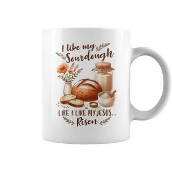Sourdough Queen I Like My Sourdough I Like My Jesus Risen Coffee Mug - Thegiftio UK