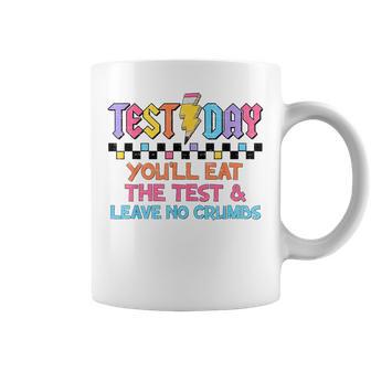 Staar State Testing Day Motivation You Will Eat The Test Coffee Mug | Seseable CA
