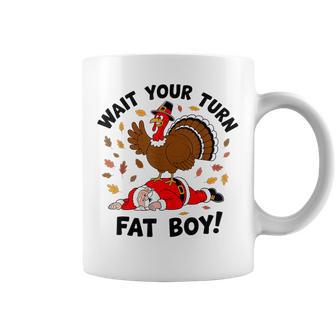 Wait Your Turn Fat Boy Thanksgiving Christmas Coffee Mug - Thegiftio UK
