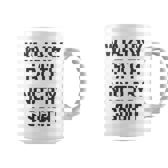 Walk By Faith Vintage Christian Quote Coffee Mug | Mazezy