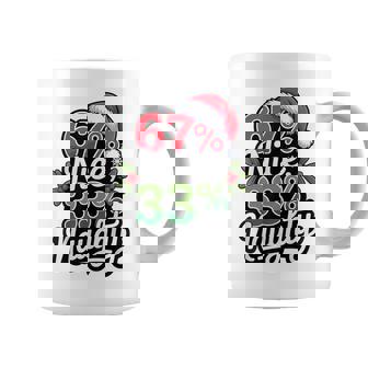 X-Mas 67 Nice 33 Naughty 67 Christmas Coffee Mug - Monsterry