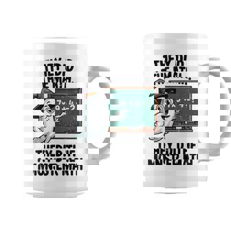 They Did Monster Math Teacher Halloween Costume Mathematics Coffee Mug - Thegiftio