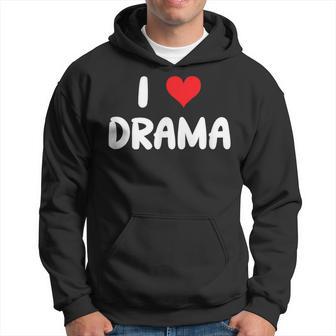 Me Encanta El Drama Corazón Actuación De Teatro Improvisado Club De Actores Interinos Sudadera - Regaloses