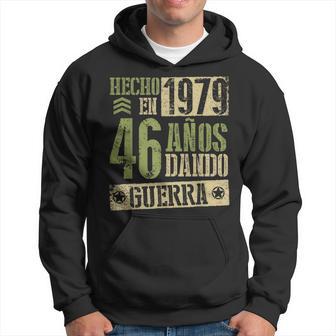 Hecho En 1979 Dando Guerra 46 Años 46 Cumpleaños Amigos Sudadera - Regaloses