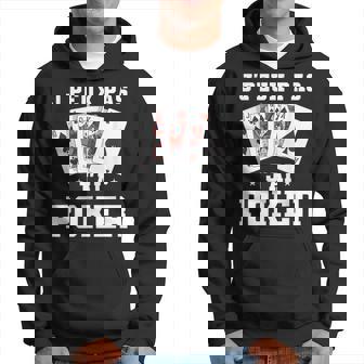 J'peux Pas J'ai Poker Casino Sweat à capuche - Cadeauxyz