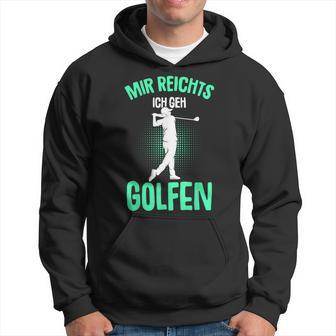 Mir Reichts Ich Geh Golfen Golf Golfer Kinder Jungen Männer Kapuzenpullover - Geschenkecke