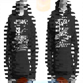 No Tengo 61 Años Tengo 18 Con 43 De Experiencia Cumpleaños Sudadera - Regaloses