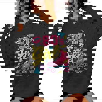 80's Girl Roller Skates Skating Eighties 1980s Nostalgia Women's Hoodie | Mazezy