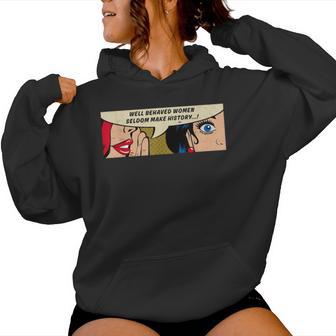 - Well Behaved Womeneldom Make History Feminism Kapuzenpullover für Damen - Geschenkecke
