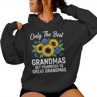 Only The Best Grandmas Get Promoted To Great Grandma Women Hoodie - Thegiftio