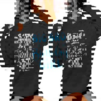 Big Bro Of The Birthday Girl Snowflakes Themed Matching Women Hoodie - Thegiftio