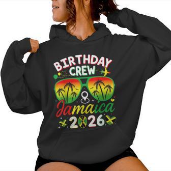 Birthday Crew Jamaica 2026 Family Reunion & Girls Trip Women Hoodie - Thegiftio UK