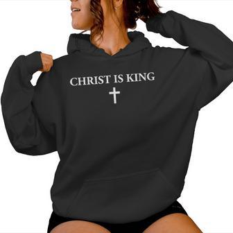 Christ Is King Christian Cross Religious Jesus Women Women Hoodie | Seseable UK