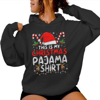This Is My Christmas Pajama Xmas Pjs Women Women Hoodie - Thegiftio UK