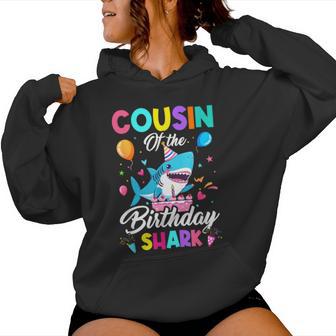 Cousin Of The Shark Birthday Boy Girl Party Family Group Women Hoodie | Mazezy