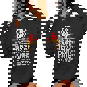 Dad And Master Plumber I Rock Them Both Women's Hoodie | Mazezy