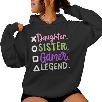 Daughter Sister Gamer Legend Video Gaming Girls Ns Women Hoodie - Thegiftio UK