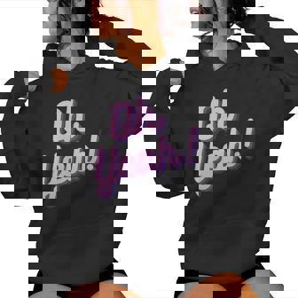 Oh Yeah Pour Les Filles Et Les S Optimistes Sweat à capuche femme - Cadeauxyz