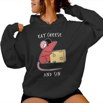 Eat Cheese And Sin For Men Women Women's Hoodie | Mazezy